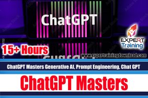 ChatGPT Mastery Generative AI, Prompt Engineering, Chat GPT