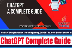 ChatGPT Complete Guide Learn Midjourney, ChatGPT 4 & More 8 Hours Course