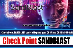 Check Point SANDBLAST course [Expand your CCSA and CCSE] Course & PDF Guides