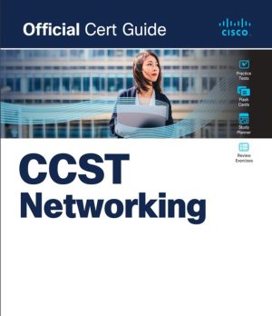 Cisco Certified Support Technician CCST Networking 100-150 Official Cert Guide