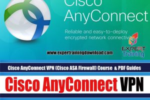Cisco AnyConnect VPN (Cisco ASA Firewall) Course