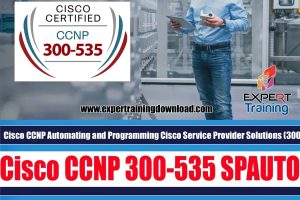 Cisco CCNP Automating and Programming Cisco Service Provider Solutions (300-535 SPAUTO) 19+ Hours Course