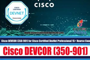 Cisco DEVCOR (350-901) for Cisco Certified DevNet Professional 15+ Hours Course & PDF Guides