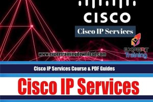Cisco IP Services Course & PDF Guides
