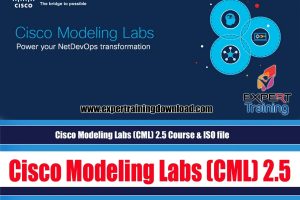 Cisco Modeling Labs (CML) 2.5 Course & ISO file