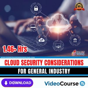 Cloud Security Considerations For General Industry