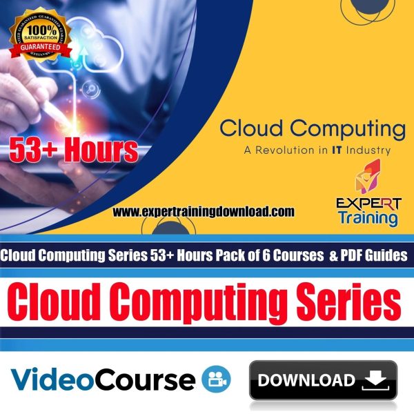 Cloud Computing Series Pack of 6 Courses (53+ Hours)