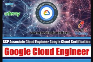GCP Associate Cloud Engineer Google Cloud Certification Course & PDF Guides