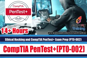 Ethical Hacking and CompTIA PenTest+ Exam Prep (PT0-002)