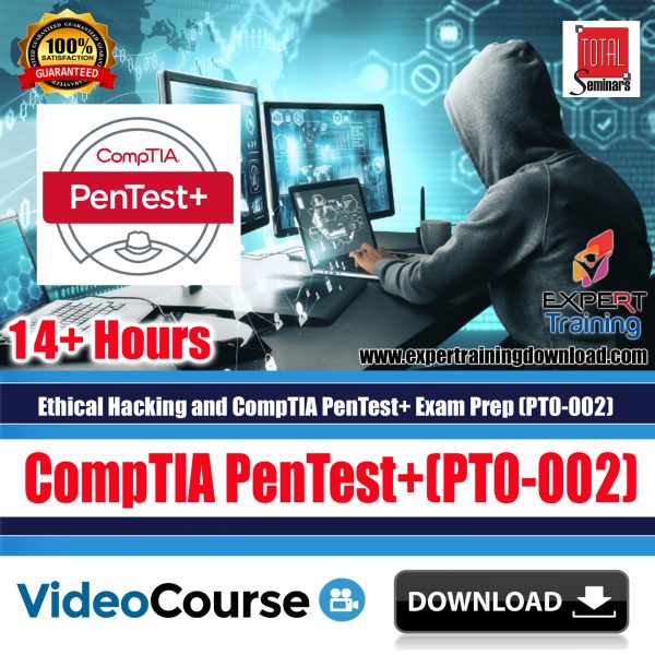 Ethical Hacking and CompTIA PenTest+ Exam Prep (PT0-002)
