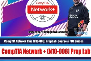CompTIA Network Plus (N10-008) Prep Lab Course & PDF Guides
