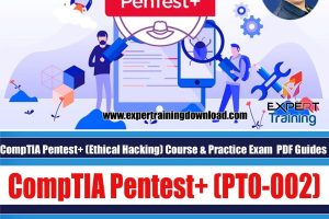 CompTIA Pentest+ (PT0-002) (Ethical Hacking) Course & Practice Exam PDF Guides