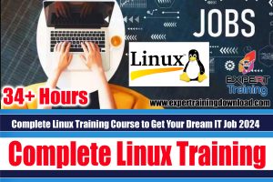 Complete Linux Training Course to Get Your Dream IT Job 2024