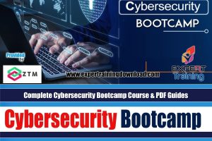 Complete Cybersecurity Bootcamp Course & PDF Guides