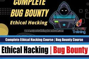 Complete Ethical Hacking Bug Bounty Course & PDF Guides