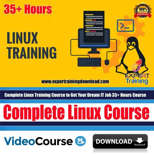 Complete Linux Training Course to Get Your Dream IT Job 35+ Hours Course & PDF Guides