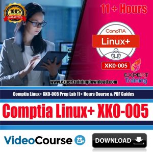 Comptia Linux+ XK0-005 Prep Lab 11+ Hours Course & PDF Guides Practice Tests