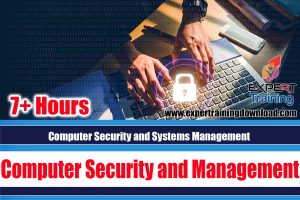 Computer Security and Systems Management