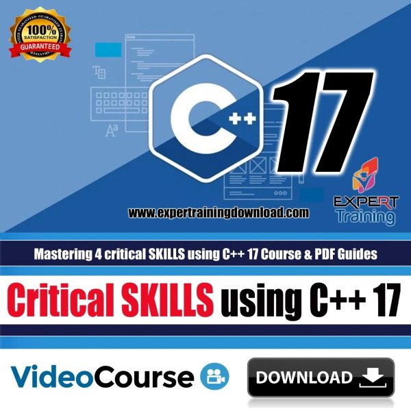 Mastering 4 critical SKILLS using C++ 17 Course & PDF Guides