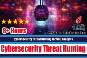 Cybersecurity Threat Hunting Techniques