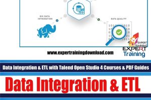 Data Integration & ETL with Talend Open Studio 4 Courses & PDF Guides