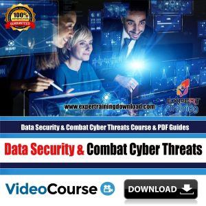 Data Security & Combat Cyber Threats Course & PDF Guides