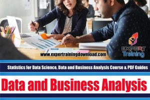 Statistics for Data Science, Data and Business Analysis Course & PDF Guides