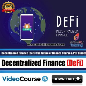 Decentralized Finance (DeFi) The Future of Finance Course