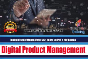Digital Product Management 25+ Hours Course & PDF Guides