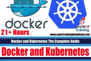 Docker and Kubernetes The Complete Guide