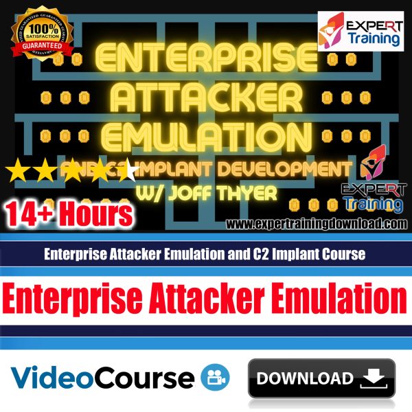 Enterprise Attacker Emulation and C2 Implant Course
