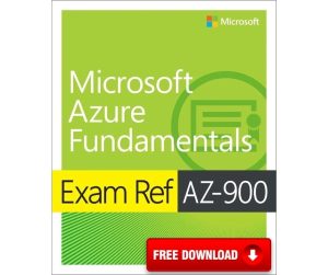 Exam Ref AZ-900 Microsoft Azure Fundamentals (2022)