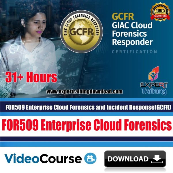 FOR 509: GIAC Cloud Forensics Responder (GCFR) Course