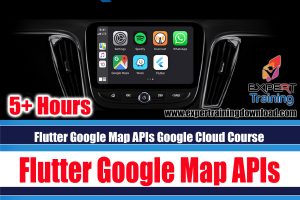 Flutter Google Map APIs Google Cloud Course