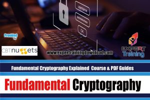 Fundamental Cryptography Explained Course & PDF Guides