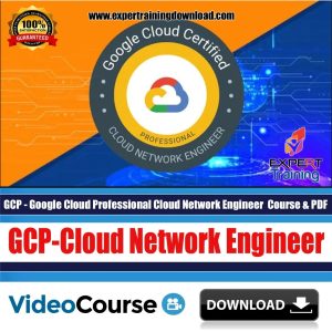 GCP - Google Cloud Professional Cloud Network Engineer Course