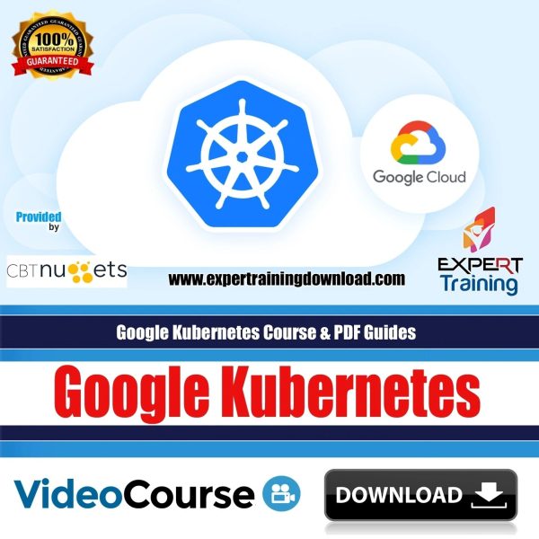 Google Kubernetes Course & PDF Guides