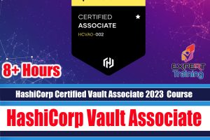 HashiCorp Certified Vault Associate 2023 Course