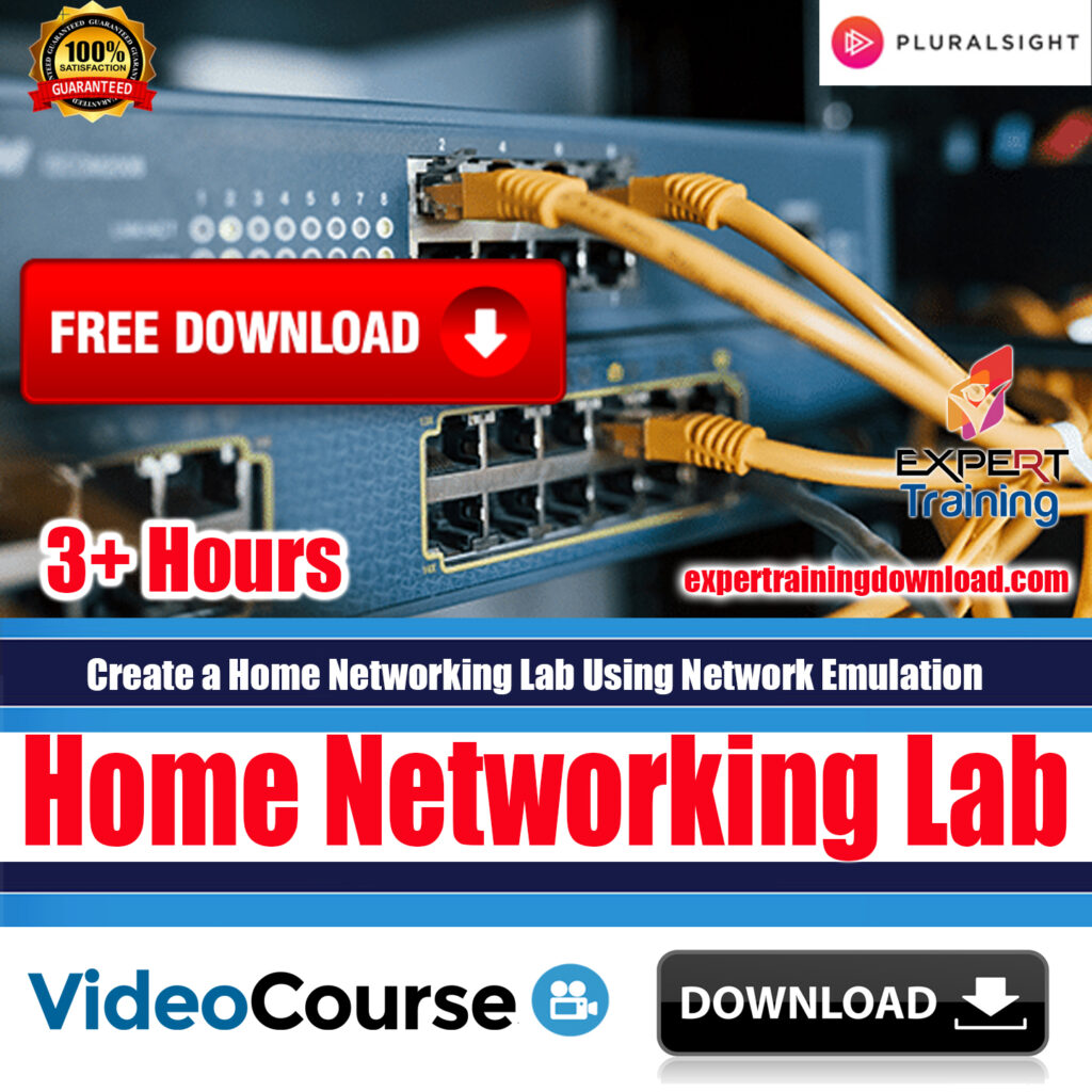 Create a Home Networking Lab Using Network Emulation Expert Training