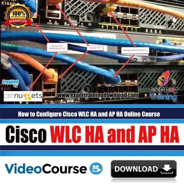 How to Configure Cisco WLC HA and AP HA Online Course