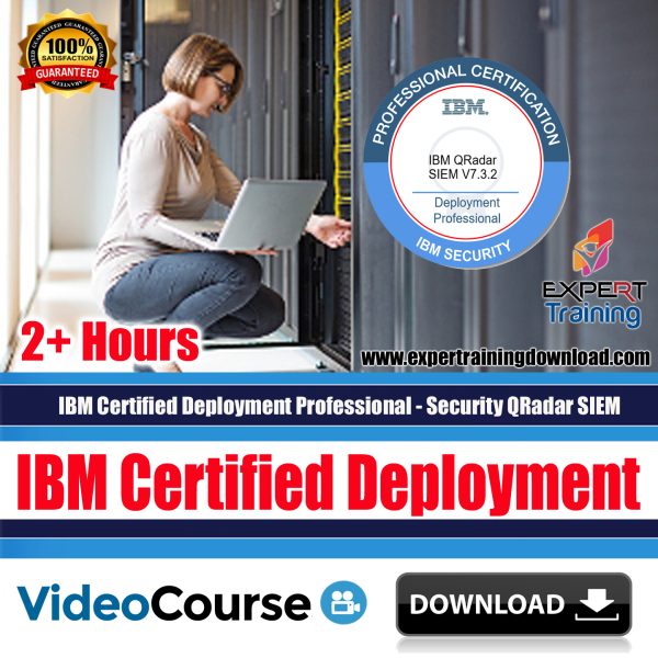 IBM Certified Deployment Professional - Security QRadar SIEM