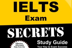 IELTS Exam Secrets Study Guide