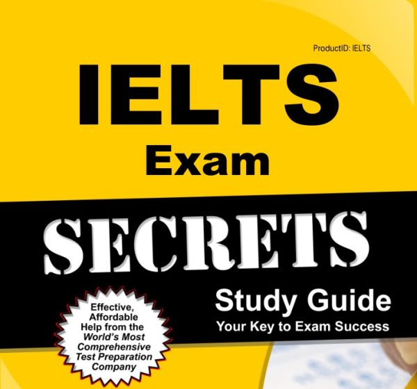 IELTS Exam Secrets Study Guide