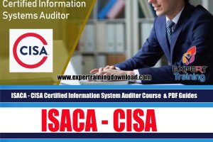ISACA - CISA Certified Information System Auditor Course & PDF Guides
