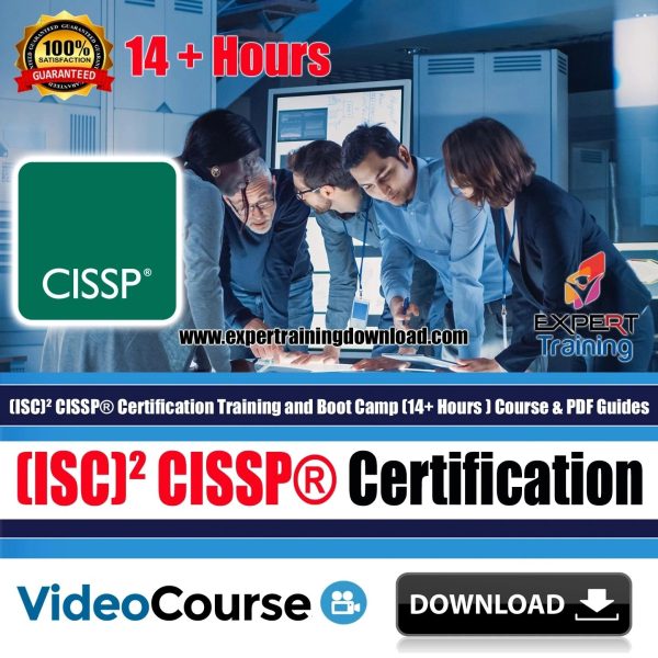 (ISC)² CISSP® CERTIFICATION TRAINING (14+ HOURS ) COURSE & PDF GUIDES