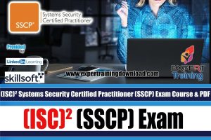 (ISC)  Systems Security Certified Practitioner (SSCP) Exam Course & PDF Guides
