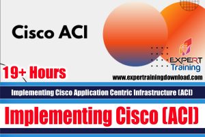 Implementing Cisco Application Centric Infrastructure (ACI)