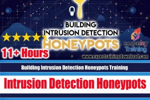 Building Intrusion Detection Honeypots Training