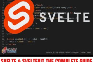 Svelte & SvelteKit The Complete Guide