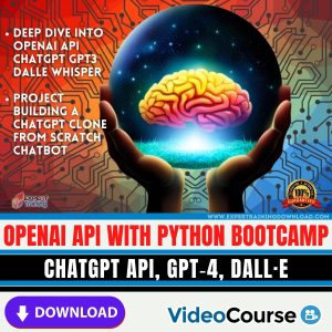 OpenAI API with Python Bootcamp ‑ ChatGPT API, GPT‑4, DALL·E